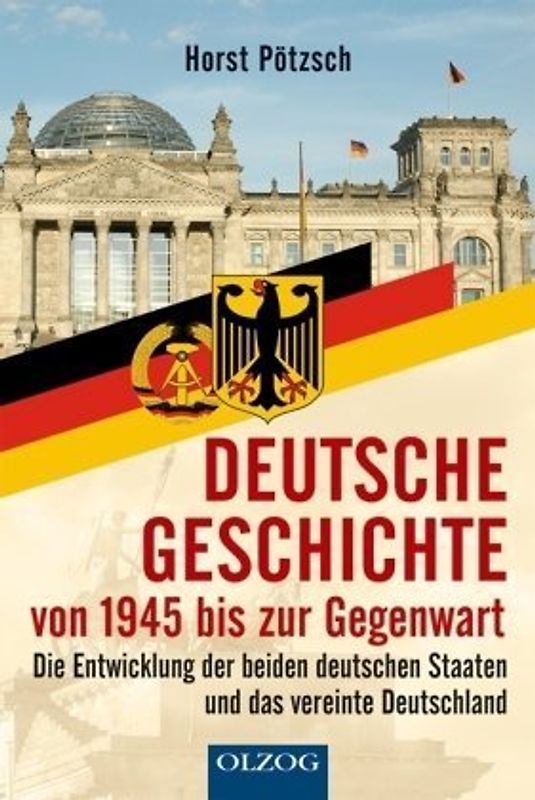 Deutsche Geschichte von 1945 bis zur Gegenwart