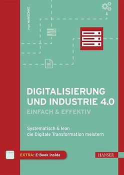 Digitalisierung und Industrie 4.0 - einfach und effektiv