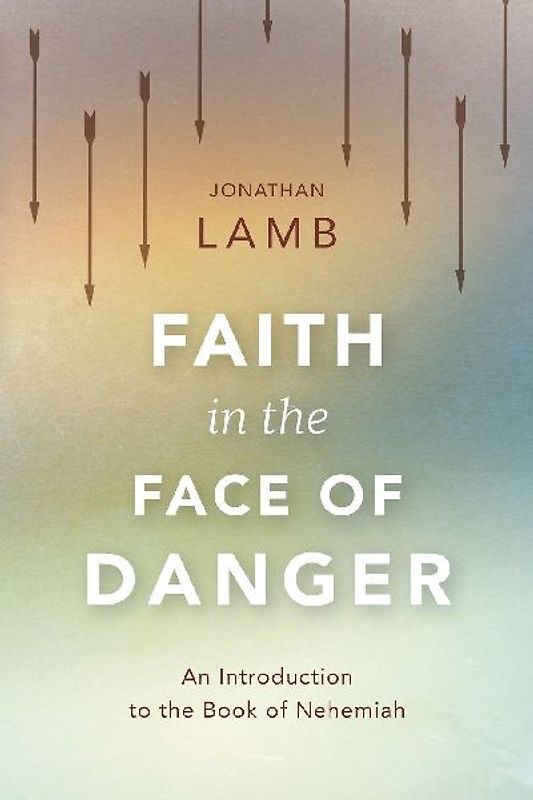 Faith in the Face of Danger