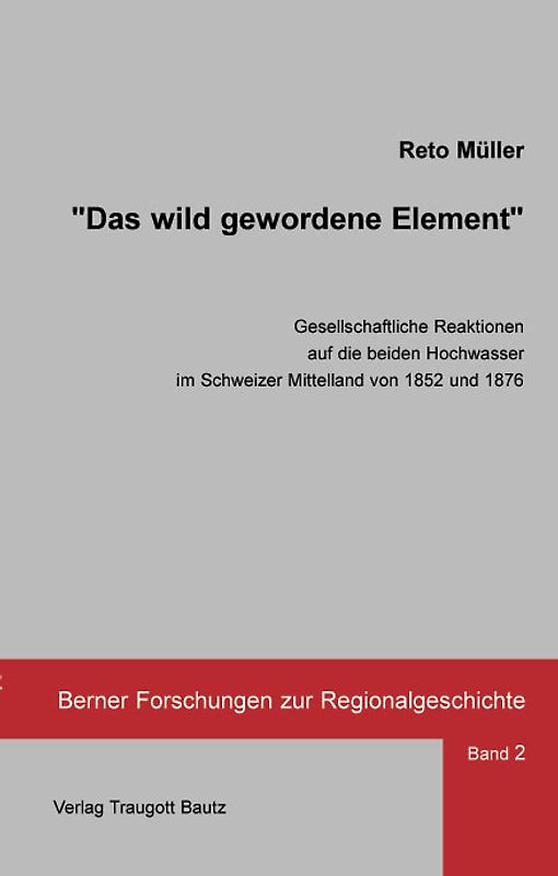 Das wild gewordene Element