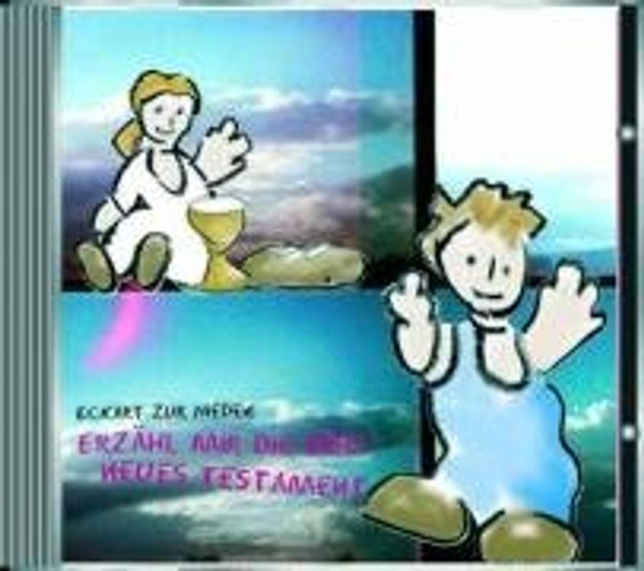 Erzähl mir die Bibel - Neues Testament