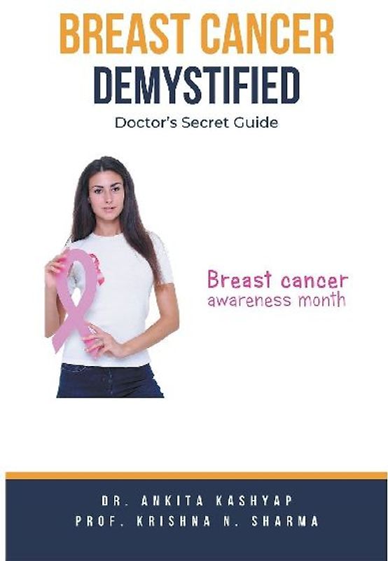 Breast Cancer Demystified Doctors Secret Guide