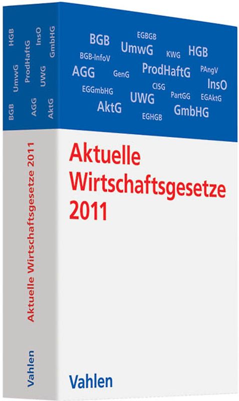Aktuelle Wirtschaftsgesetze 2011