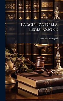 La Scienza Della Legislazione