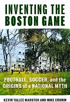 Inventing the Boston Game