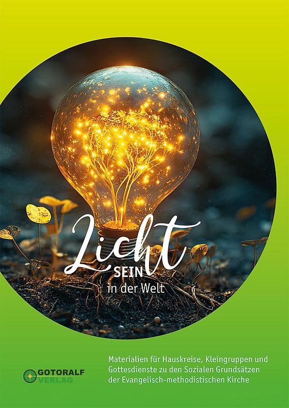 Licht sein in der Welt