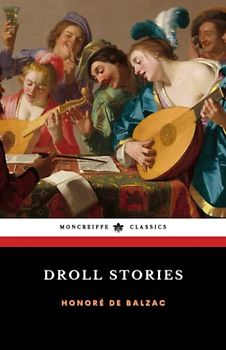 Droll Stories: The Complete 30-Story Collection