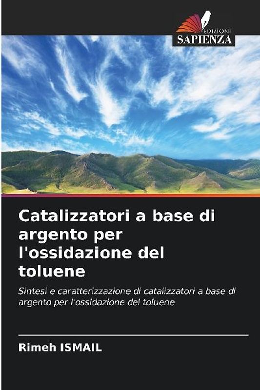 Catalizzatori a base di argento per l'ossidazione del toluene