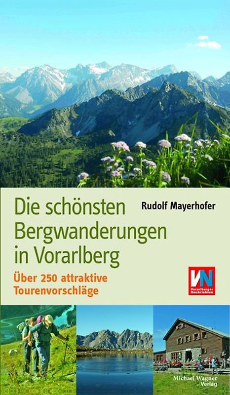 Die schönsten Bergwanderungen in Vorarlberg