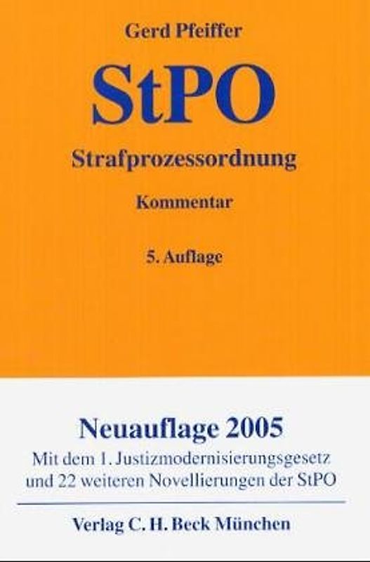 Strafprozessordnung und Gerichtsverfassungsgesetz. Kommentar