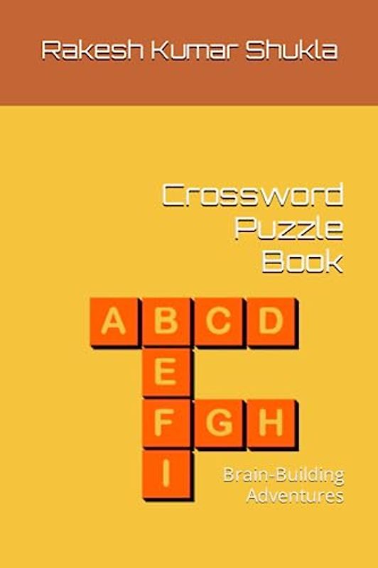Crossword Puzzle Book: Brain-Building Adventures