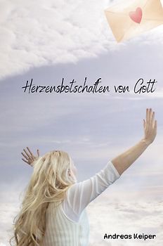 Herzensbotschaften von Gott