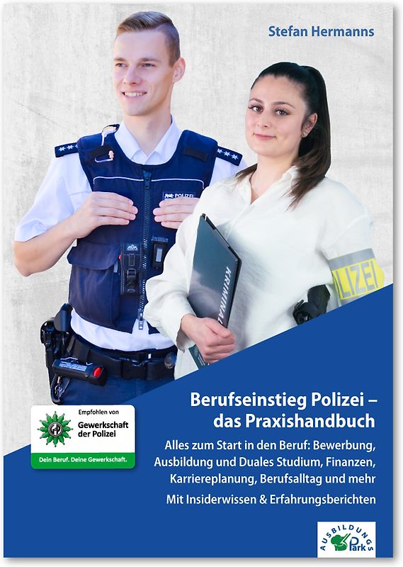 Berufseinstieg Polizei – das Praxishandbuch