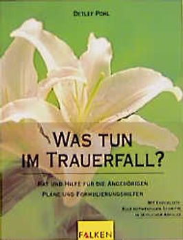 Was tun im Trauerfall?