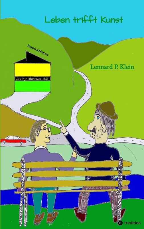 Leben trifft Kunst; Ausdruck eines anderen Blickwinkels auf das Leben