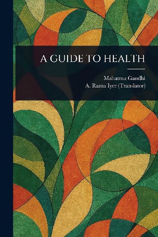A Guide to Health