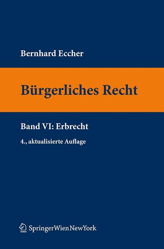 Bürgerliches Recht VI. Erbrecht