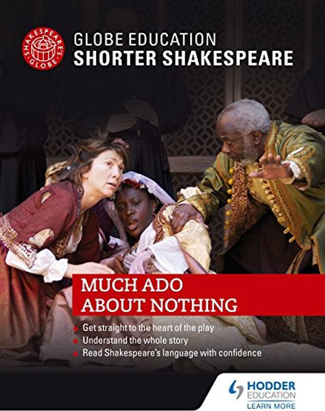 Globe Education Shorter Shakespeare: Much Ado About Nothing