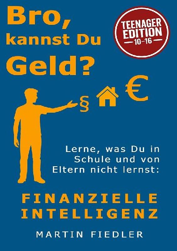 Bro, kannst Du Geld? Teenager Edition