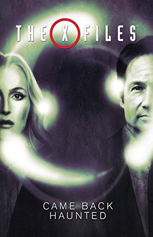 The X-Files, Vol. 2: Came Back Haunted (The X-Files (2016), Band 2)