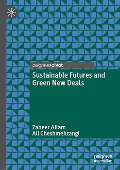 Sustainable Futures and Green New Deals