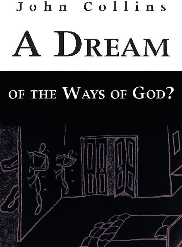 A Dream of the Ways of God?