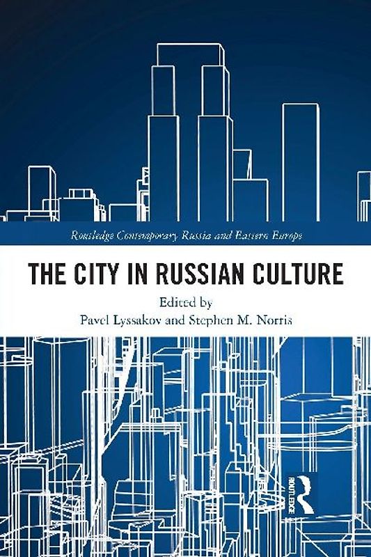 The City in Russian Culture