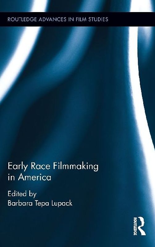 Early Race Filmmaking in America