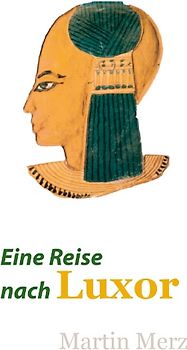 Eine Reise nach Luxor