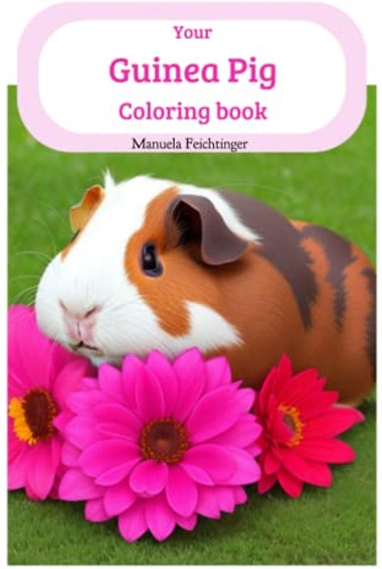 Your Guinea Pig Colouring book