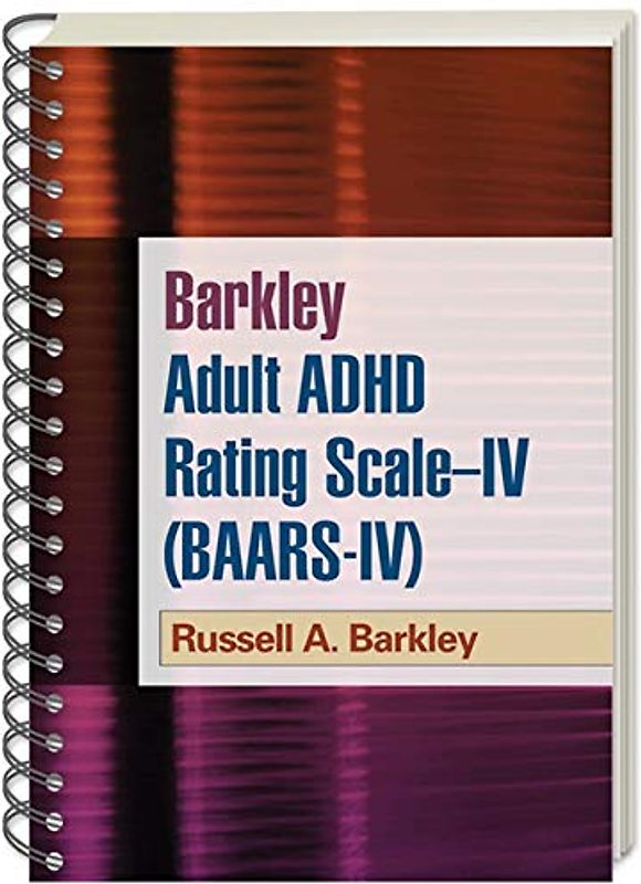 Barkley Adult ADHD Rating Scale--IV (BAARS-IV)