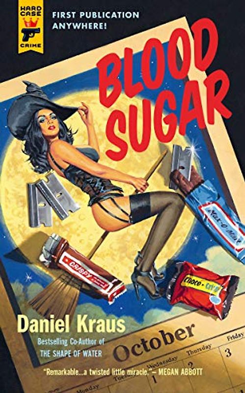 Blood Sugar (Hard Case Crime, Band 141)