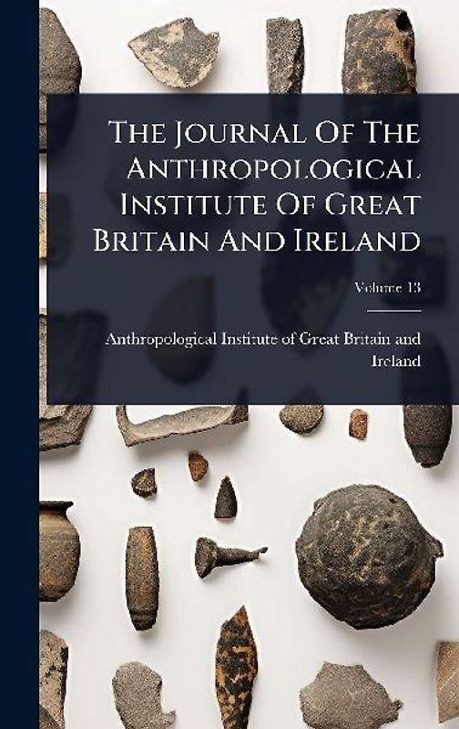 The Journal Of The Anthropological Institute Of Great Britain And Ireland
