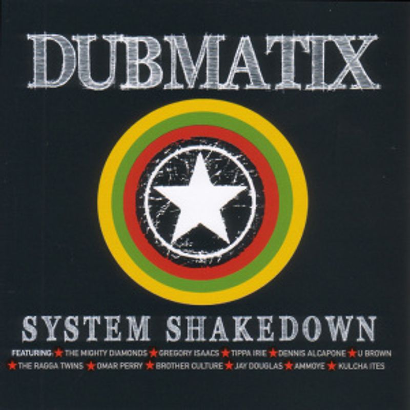 Dubmatix - System Shakedown