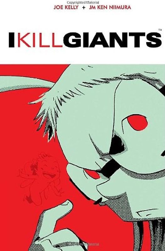 I Kill Giants - Joe Kelly
