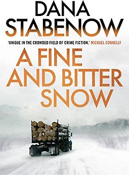 A Fine and Bitter Snow (A Kate Shugak Investigation, Band 12)