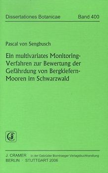 Ein multivariates Monitoring-Verfahren zur Bewertung der Gefährdung von Bergkiefern-Mooren im Schwarzwald