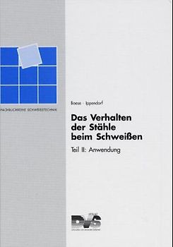 Das Verhalten der Stähle beim Schweissen