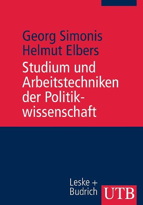 Studium und Arbeitstechniken der Politikwissenschaft