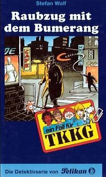 TKKG / Raubzug mit dem Bumerang