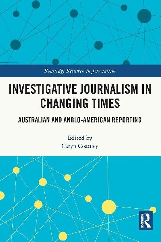 Investigative Journalism in Changing Times