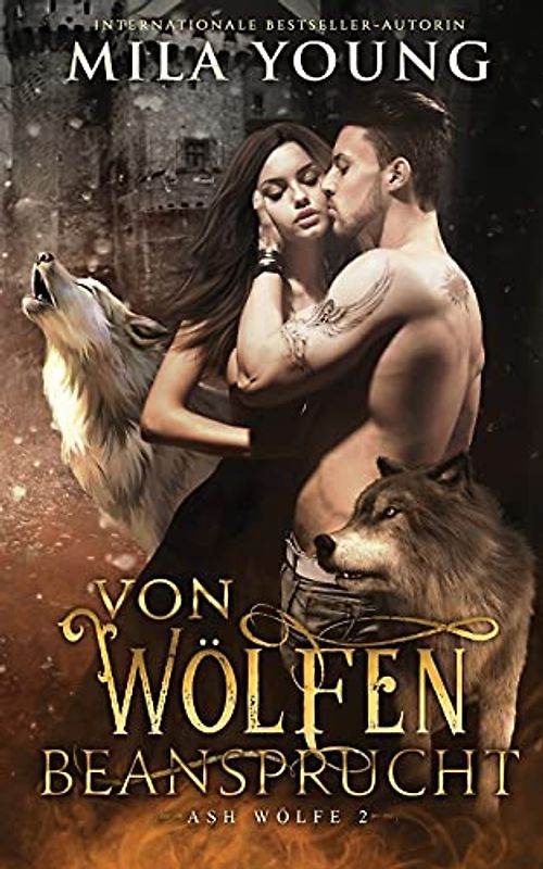 Von Wölfen Beansprucht (Ash Wölfe, Band 2)