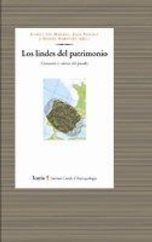 Los lindes del patrimonio : consumo y valores del pasado