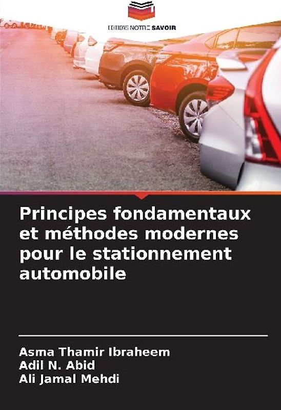 Principes fondamentaux et méthodes modernes pour le stationnement automobile