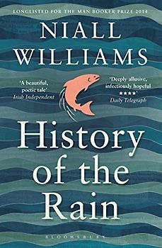 History of the Rain - Williams, Niall