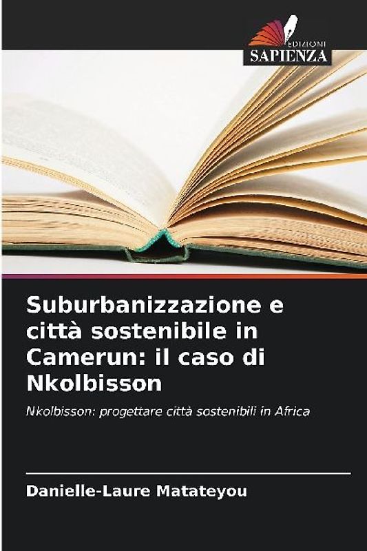 Suburbanizzazione e città sostenibile in Camerun: il caso di Nkolbisson