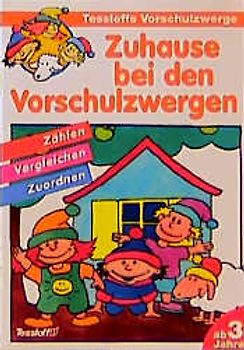 Zuhause bei den Vorschulzwergen: Zählen - Vergleichen - Zuordnen