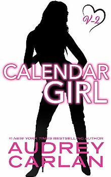 Calendar Girl: Volume Two