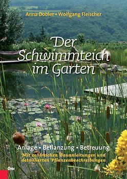Der Schwimmteich im Garten