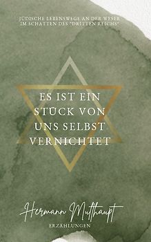 Es ist ein Stück von uns selbst vernichtet.